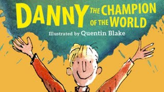 Roald Dahl  Danny the Champion of the World  Full audiobook with text AudioEbook [upl. by Mohn]