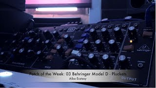 PATCH of the WEEK 03 Behringer MODEL D  Pluckets [upl. by Story]