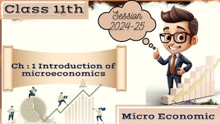 Introduction to Microeconomics  Class 11  PPC  Part 3 [upl. by Marthe312]