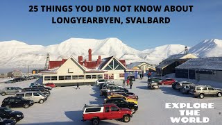 The Greatest High Arctic Town in the World Longyearbyen Svalbard  A Cultural Travel Guide [upl. by Atisusej]