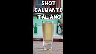 ¿Cómo Preparar el SHOT CALMANTE ITALIANO 🥃🇮🇹  Shot Tranquilizante  Drinkiando shorts [upl. by Nolyaj684]