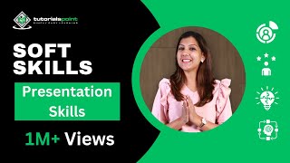 Soft Skills  Presentation Skills  How to Improve your Presentation  Tutorialspoint [upl. by Olecram893]