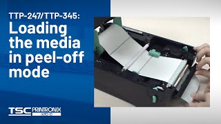 TSC TTP247TTP345 Loading the media in peeloff mode [upl. by Arni]