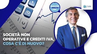 Roberto Cravero  Società non operative e crediti IVA cosa c’è di nuovo [upl. by Layol105]