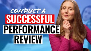 How to Conduct a Performance Review When Youre a Manager or Leader [upl. by Sibie]