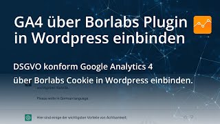 Google Analytics 4 GA4 in Borlabs Cookie Plugin einbinden GA4 DSGVO konform in Wordpress [upl. by Annai]