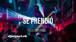 SE PRENDIÓ REMIX  AGUS PADILLA ✘ DJ Miguel ELECTRO HOUSE [upl. by Cuttler]