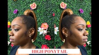 How to High Sleek Ponytail with Weave [upl. by Odnaloy]