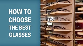 How To Choose The Best Glasses [upl. by Hattie]