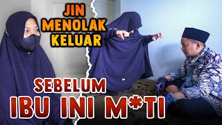 SERING LUPA RAKAAT SHOLAT KARENA SIHIR  JIN MENOLAK KELUAR SEBELUM IBU INI MTI [upl. by Erolyat]