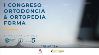 I Congreso de Ortodoncia amp Ortopedia FORMA [upl. by Keeler]