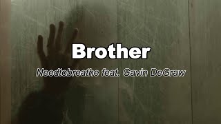 Needtobreathe feat Gavin DeGraw  Brother LyricsTradução [upl. by Kennedy]