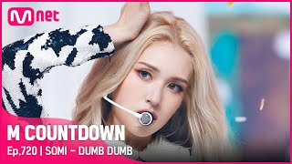 SOMI  DUMB DUMB Comeback Stage  엠카운트다운 EP720  Mnet 210812 방송 [upl. by Anette428]