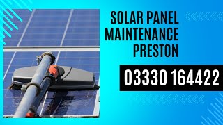 Solar Panel Maintenance Preston Solar PV Cleaning amp Repair Services Residential amp Commercial [upl. by Htaras]