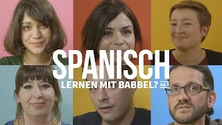 Können wir Spanisch mit Babbel lernen  Teil 3 [upl. by Tirreg]