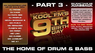 Part 3 Kool FMs 9th Birthday Celebrations Live On Air  5 DJs amp 9 MCs  Drum amp Bass Classics 2000 [upl. by Steven]