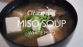 How to Make White Miso Soup with Wakame and Tofu  Shiro Miso Shiru [upl. by Ruthie921]