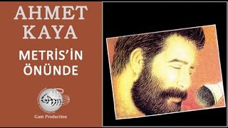 Metrisin Önünde Ahmet Kaya [upl. by Darrill]