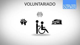 A Vida dos Outros  O que é o Voluntariado [upl. by Roe]