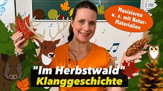 quotIM HERBSTWALDquot Klanggeschichte  Wald Herbst  Kita amp Grundschule  Simone Ludwig Floh im Ohr TV [upl. by Annoya]