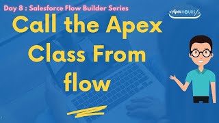 Invocable Apex and Call the Apex Class From Flow  Day 8 [upl. by Nadabus120]