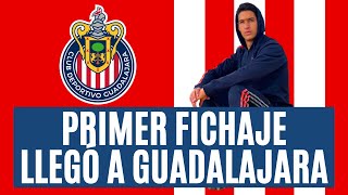 🚨 PRIMER FICHAJE DE CHIVAS NO ES BROMA ANOCHE LLEGÓ A GUADALAJARA [upl. by Aidni]