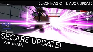 BLACK MAGIC II SECARE UPDATE OVERVIEW [upl. by Tap]