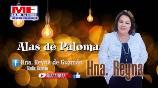 Hna Reyna vol 15 del Álbum  Háblame Señor  Alas de Paloma  Te Esperare  Otra Vez [upl. by Etteniotnna]