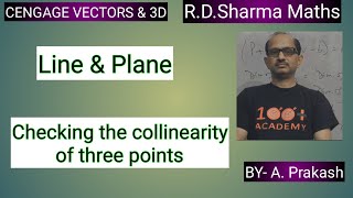 Cengage Vectoramp 3DXII RD Sharma Checking the Collinearity of three points  IIT JEE [upl. by Carlo]