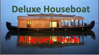 Deluxe Houseboat  Alleppey Houseboat  Kerala Backwaters [upl. by Dallis136]