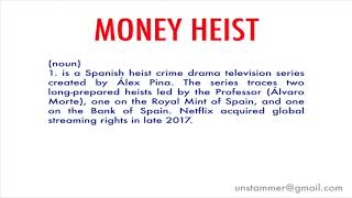 How to Pronounce Money Heist [upl. by Dorette]