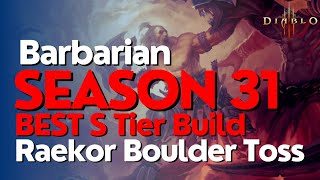 Diablo 3 Season 31 Barbarian Raekor Boulder Toss Build Guide [upl. by Gahl108]