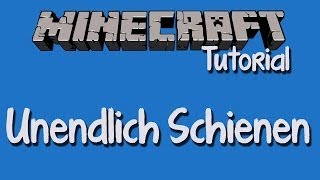 Minecraft  Unendlich Schienen [upl. by Drogin]