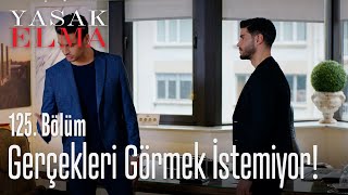 Ömer gerçekleri görmek istemiyor  Yasak Elma 125 Bölüm [upl. by Anihpled900]