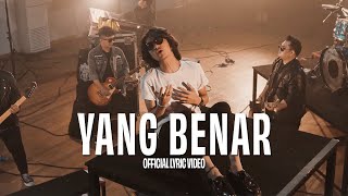 Floor 88  Yang Benar Official Lyric Video [upl. by Adiarf]