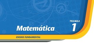 01  Por que aprender matemática  Matemática  Ens Fund  Telecurso [upl. by Susan]