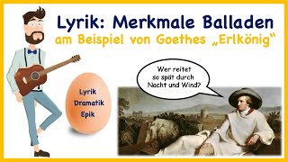 Lyrik Merkmale Balladen am Beispiel von Goethes quotErlkönigquot [upl. by Behlau]