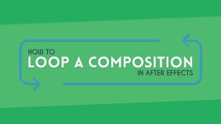 How to Loop Compositions  After Effects Tutorial [upl. by Aysan]