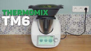 Thermomix TM6  Prise en main [upl. by Tareyn534]