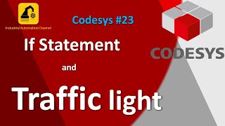 Codesys 23 Traffic light using IF statement [upl. by Naenej]