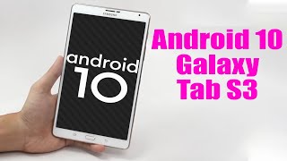 Install Android 10 on Galaxy Tab S3 LineageOS 171  How to Guide [upl. by Alidis]