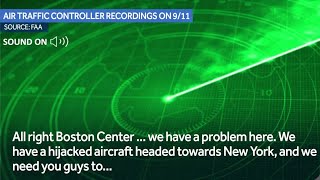 FAA recordings from morning of Sept 11 reveal moments air traffic controllers realized hijacking [upl. by Carilyn]