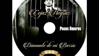 Cejaz Negraz  Pocos Amores  Diamante De Mi Barrio   Crack Family [upl. by Stila]