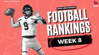 Week 8 Team Rankings  Iowa High School Football Coverage via IAfootball [upl. by Ximenes]