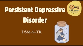 Persistent depressive Disorder PDD DSM5TR [upl. by Ahsinan]