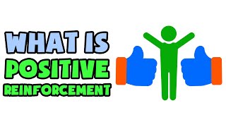 What is Positive Reinforcement  Explained in 2 min [upl. by Alyekahs]