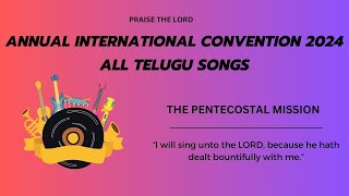 🌍 quotAll Telugu Songs 2024quot  International Convention Songs 🎶 TPM SONG 🌟 [upl. by Roach]