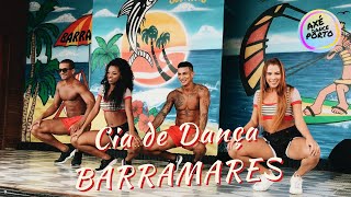 Abaixa Que é Tiro  Cia de Dança Barramares  Porto Seguro 2019 [upl. by Iives]