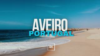 PORTUGAL  Walking and discovering Aveiro in 1 day 4K [upl. by Nnadroj]