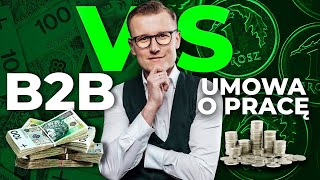 Umowa o pracę czy B2B  co wybrać  Podcast 239 [upl. by Tnairb]